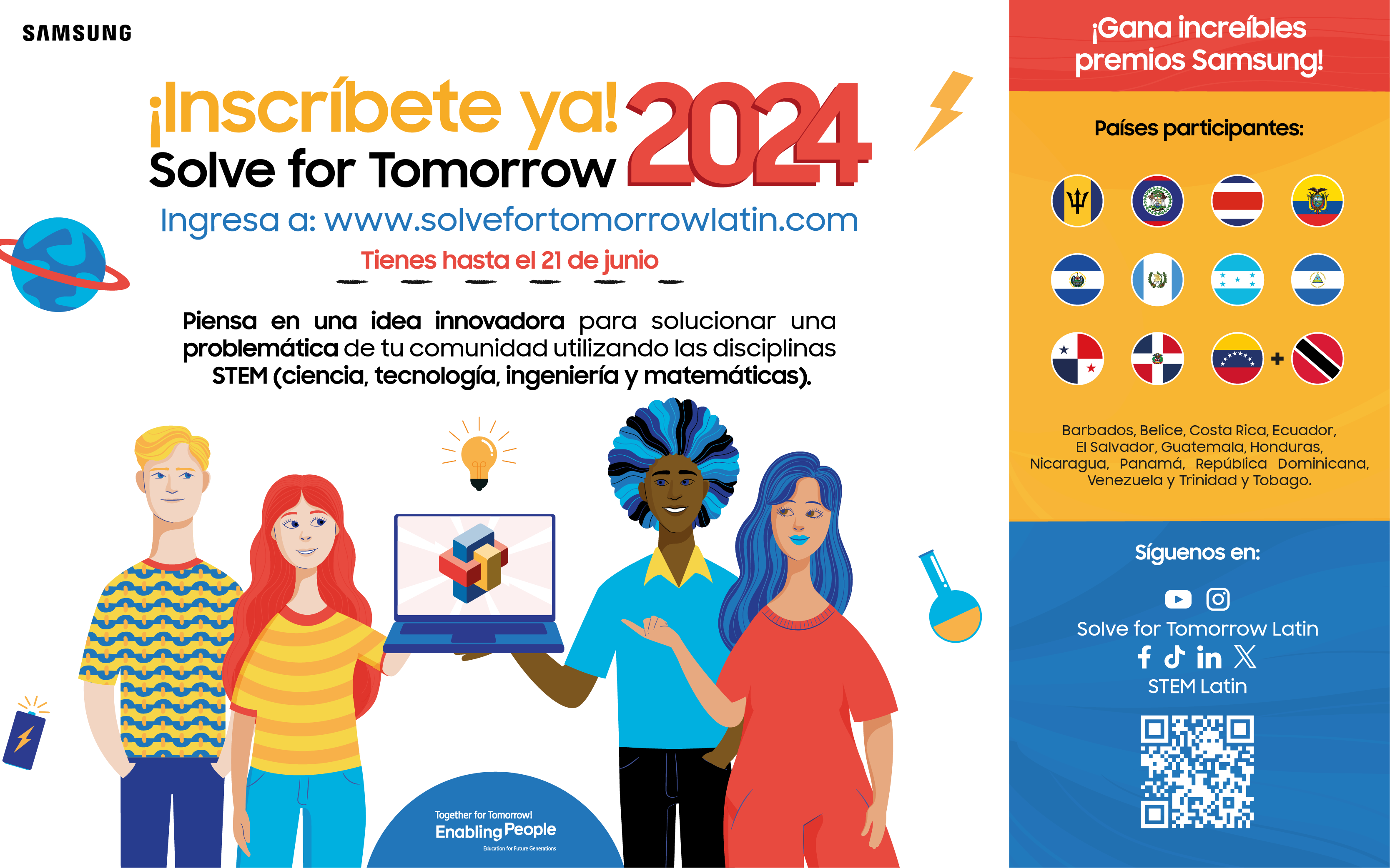 Se extiende el periodo de registro para que jóvenes de Centroamérica, el Caribe, Ecuador y Venezuela participen con sus idea novedosas que solucionen un problema de su comunidad a través del programa educativo de Samsung que cumple 11 años de exitosa celebración