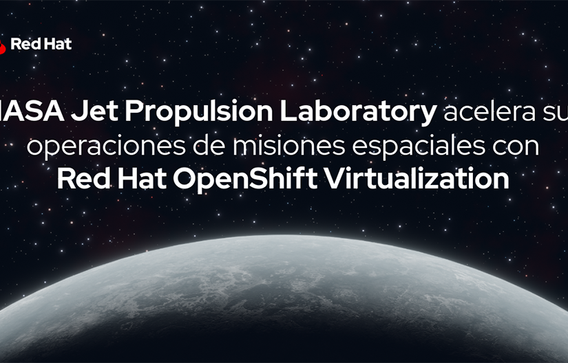 El JPL seleccionó Red Hat OpenShift con su capacidad integrada de Red Hat OpenShift